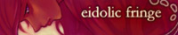 Eidolic Fringe