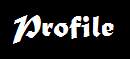 Profile Profile